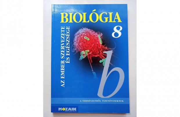 Biolgia TKV. 8.oszt. (Mozaik Kiad)