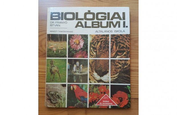 Biológia. Biológiai album ált. isk. 4-6. oszt