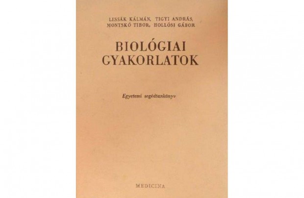 Biolgiai gyakorlatok (Egyetemi segdtanknyv 1969.)