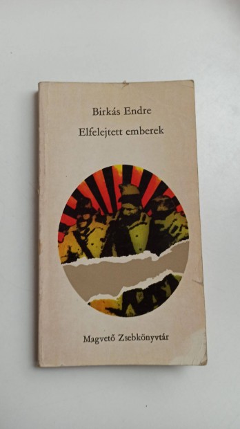 Birks Endre - Elfelejtett emberek