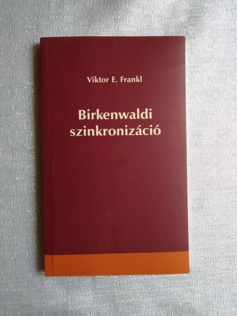 Birkenwaldi szinkronizci - Viktor E. Frankl