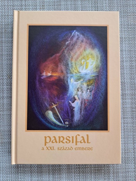 Bistey Zsuzsa: Parsifal, a XXI. szzad embere (j, olvasatlan)