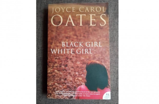 Black Girl White Girl Joyce Carol Oates Olvasatlan
