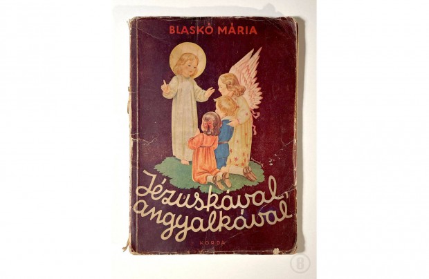 Blaskó Mária - Jézuskával, angyalkával - Csak személyesen!