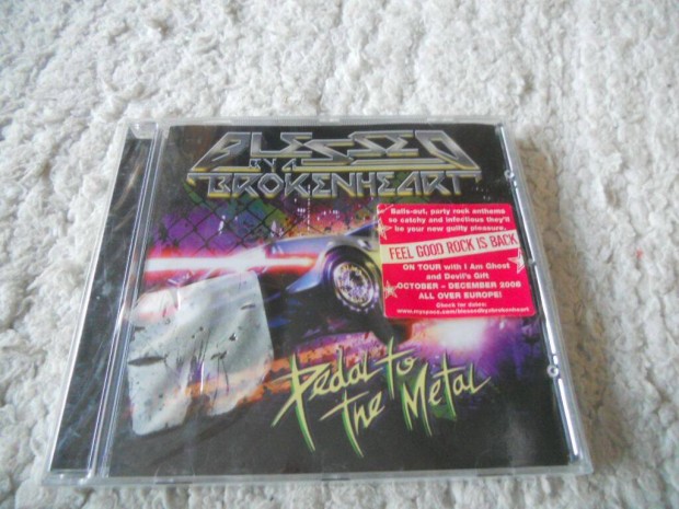 Blessed BY A Broken Heart : pedal to the metal CD ( Új, Fóliás)