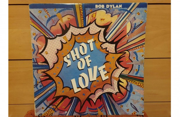 Bob Dylan - Shot Of Love hanglemez bakelit lemez Vinyl