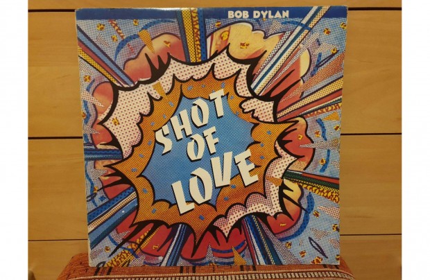 Bob Dylan - Shot Of Love hanglemez bakelit lemez Vinyl