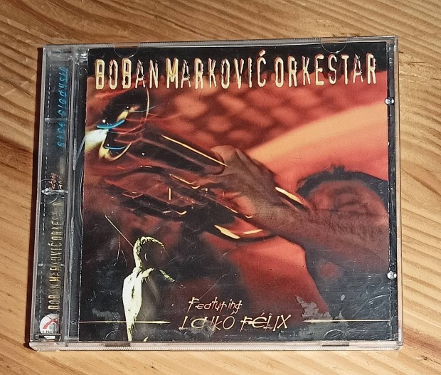 Boban Markovic Orkestar - Featuring Lajkó Félix CD