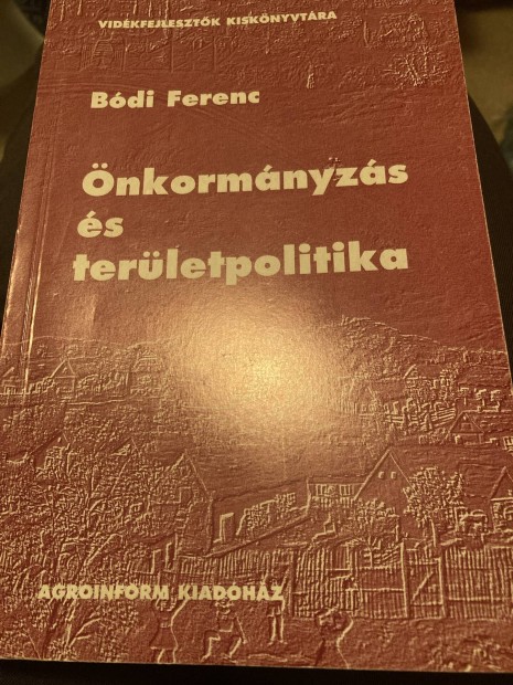 Bdi Ferenc : nkormnyzs s terletpolitika