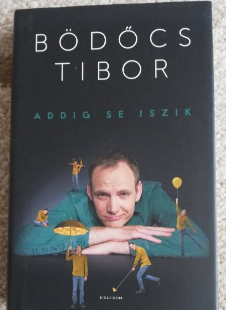 Bdcs Tibor Addig se iszik