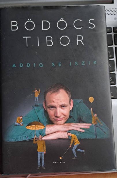 Bdcs Tibor: Addig se iszik