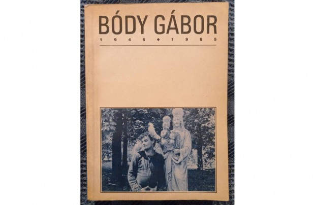 Bdy Gbor 1946-1985. cm, magyar-angol nyelv knyv elad
