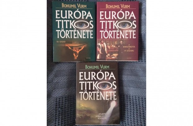 Bohumil Vurm: Eurpa titkos trtnete 1-3 ktet (teljes) elad
