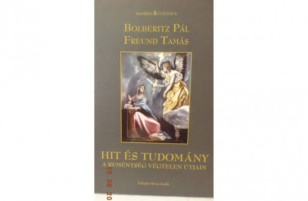 Bolberiz Pl - Freund Tams: Hit s tudomny