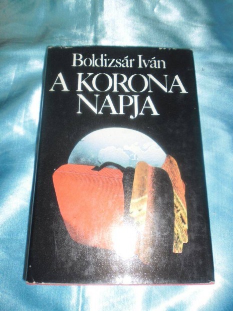 Boldizsr Ivn: A korona napja