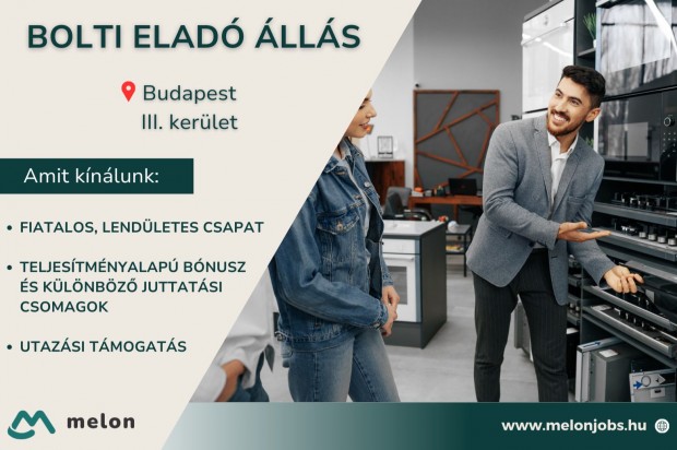 Bolti eladó álláslehetőség
