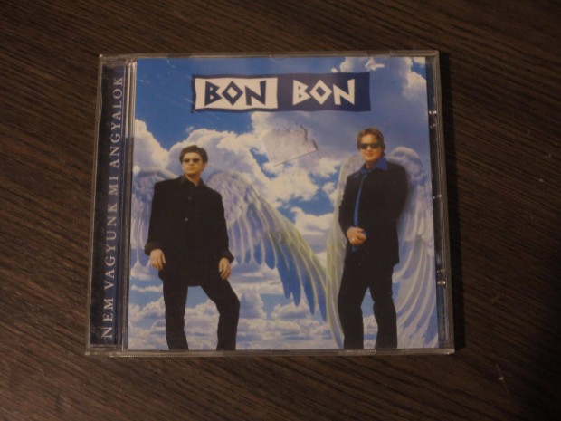 Bon Bon-Nem vagyunk mi angyalok ( CD album )