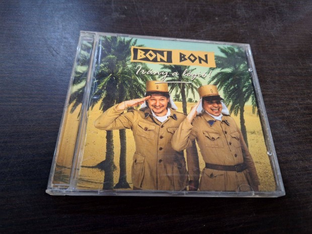 Bon Bon - Irány A Légió! CD