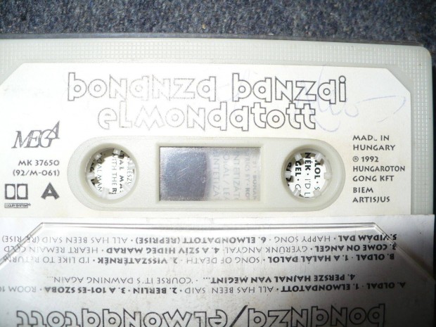 Bonanza Banzai: Elmondatott (dediklt kazetta, Kovcs kos)