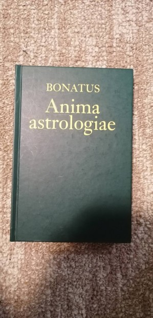 Bonatus :  Anima astrologiae