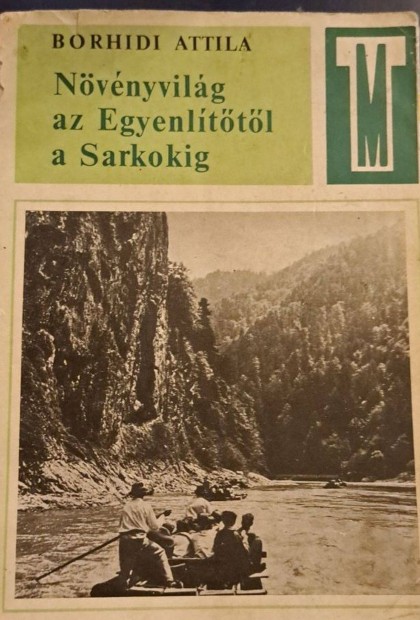 Borhborhidi Attila - Nvnyvilg az Egyenlttl a Sarkokig