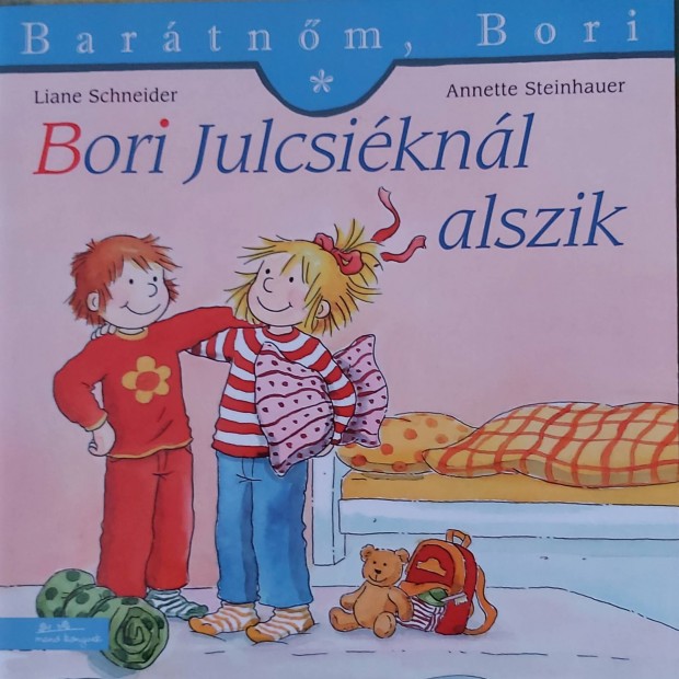 Bori Julcsiknl alszik