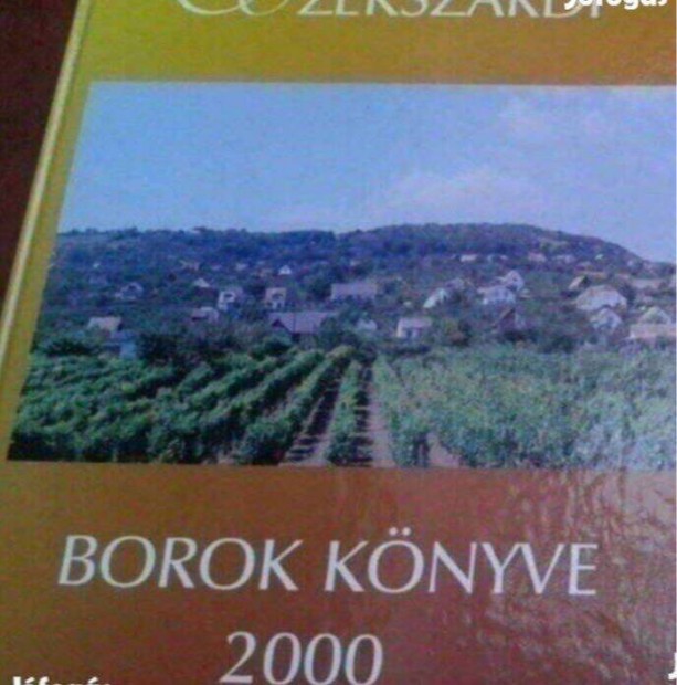 Borok Knyve Szekszrd 2000 borszati knyv