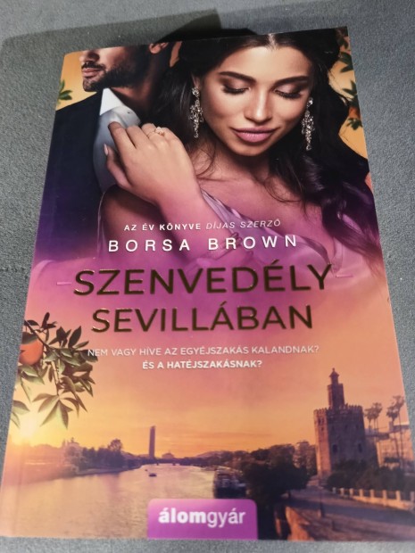 Borsa Brown Szenvedly Sevillban knyv, j!