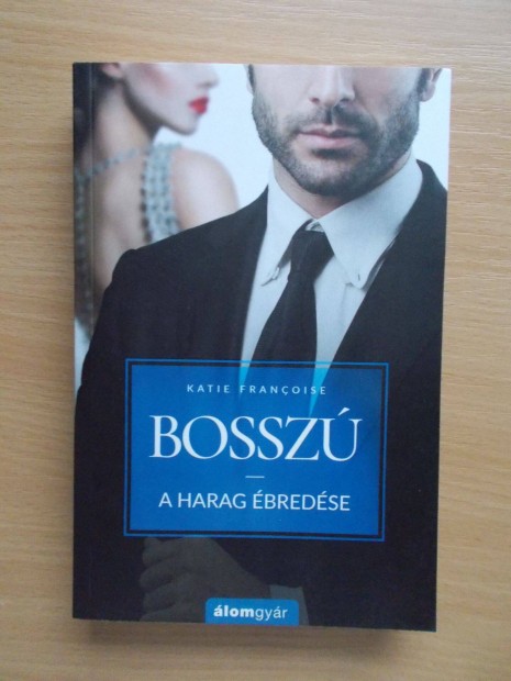 Bossz - A harag bredse, Katie Francoise