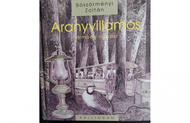 Bszrmnyi Zoltn: Aranyvillamos