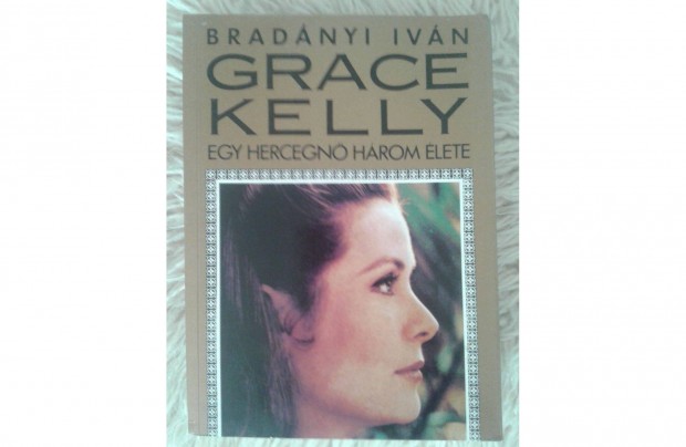 Bradnyi Ivn: Grace Kelly knyv szinte ingyen