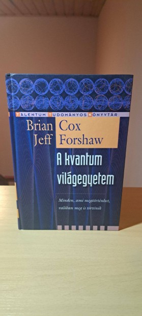 Brian Cox - Jeff Forshaw : A kvantum vilgegyetem