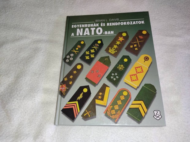 Brian L. Davis - Egyenruhk s Rendfokozatok a NATO-ban 