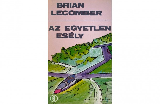 Brian Lecomber: Az egyetlen esly (Csak szemlyesen!)