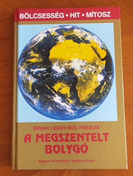 Brian Leigh Molyneaux: A megszentelt bolyg