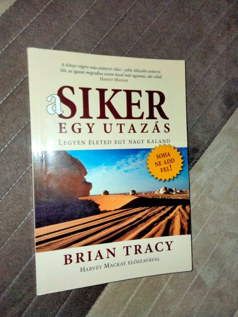 Brian Tracy: A siker egy utazs