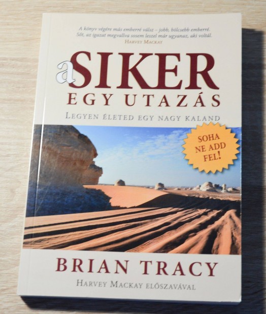 Brian Tracy - A siker egy utazs