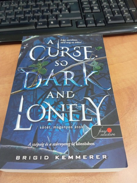Brigid Kemmerer: A Curse So Dark and Lonely Stt, magnyos tok