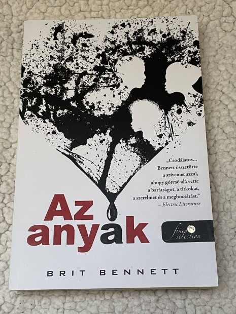 Brit Bennett: Az anyk Elejn 