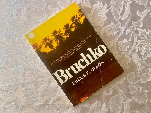 Bruce E. Olson: Bruchko