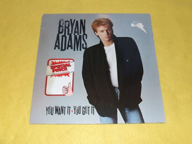 Bryan Adams: You Want It, You Got It - nmet nyoms bakelit lemez