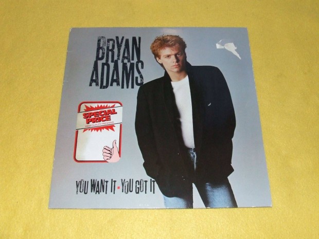 Bryan Adams: You Want It - You Got It - nmet nyoms bakelit lemez