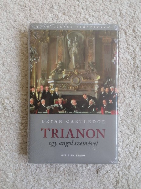 Bryan Cartledge: Trianon egy angol szemvel