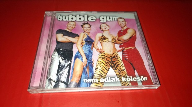 Bubble Gum Nem adlak klcsn Cd 2000