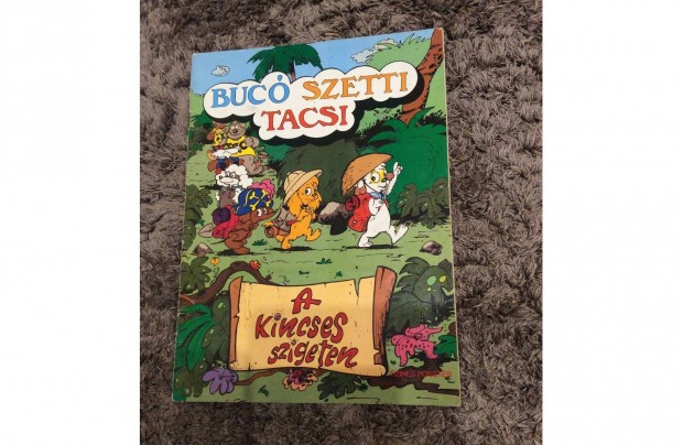 Buc Szetti Tacsi A kincses szigeten Tltos GM kiad 1986