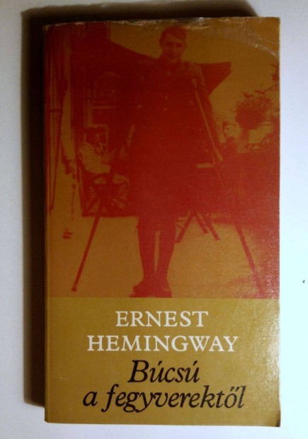 Bcs a Fegyverektl (Ernest Hemingway) 1983 (viseltes) 8kp+tartalom