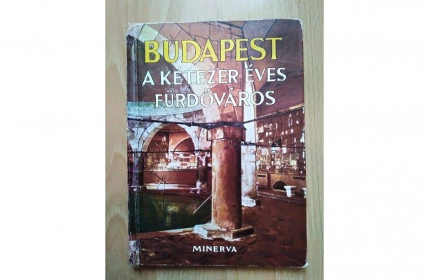 Budapest a ktezer ves frdvros