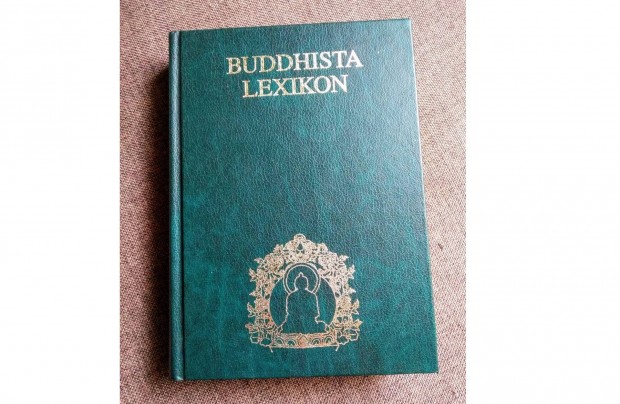 Buddhista lexikon szakszerkeszt: Dr. Hetnyi Ern,