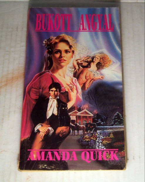 Bukott Angyal (Amanda Quick) 1995 (sztesik) 5kp+tartalom