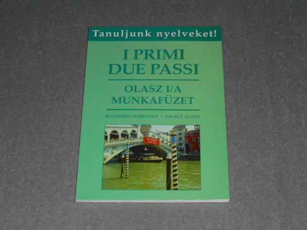 Bulinszky Marianna, Salacz �gnes - Olasz nyelvk�nyv I/A. munkaf�zet